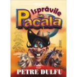 ISPRĂVILE LUI PĂCALĂ