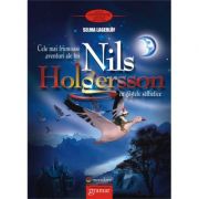 Cele mai frumoase aventuri ale lui Nils Holgersson cu gâştele sălbatice